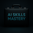 AI Skills Mastery
